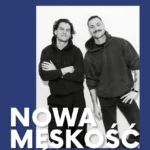 Nowa męskość wyspa kobiet