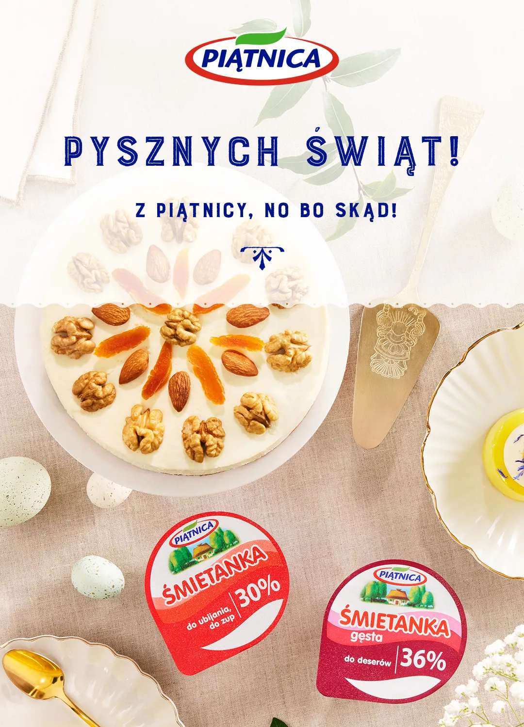Słodka i kremowa Wielkanoc z Piątnicą – sekret świątecznych smaków