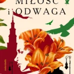 Miłość i odwaga wyspa kobiet