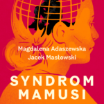Syndrom mamusi wyspa kobiet